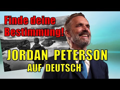 Jordan Peterson ✖️ Finde deine Bestimmung im Leben ✖️ Prof. Jordan Peterson auf Deutsch