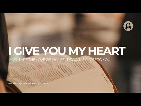 I give you my heart  + You are the love of my life + Draw me close to you | Jesus Image