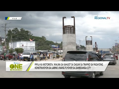 One Mindanao: Mga motorista, mialma sa kahuot sa dagan sa trapiko sa konstruksyon sa Zamboanga City
