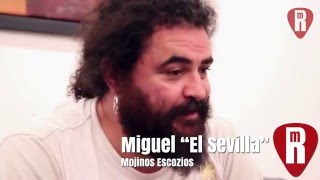 Mojinos Escozíos -Entrevista El Sevilla 'Selfi, Bragas y Rocanró'- RockMAP