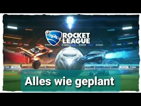 Alles wie geplant ;D  -  ⚽ Rocket League ⚽ *Deutsch*