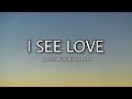 Jonas Blue - I see love (Lyrics) ft. Joe Jonas