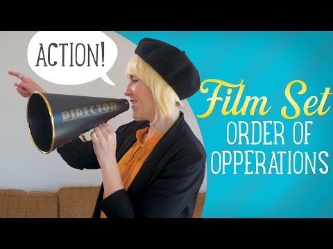 Film Set Order Of Operations