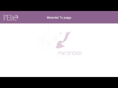 Miranda! - Tu Juego (Letra)