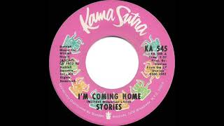 1972 HITS ARCHIVE: I’m Coming Home - Stories (mono 45)