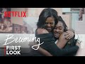 Becoming | First Look | Netflix