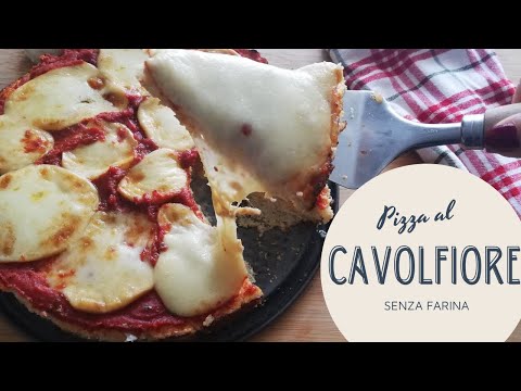 PIZZA DI CAVOLFIORE SENZA FARINA E SENZA LIEVITO