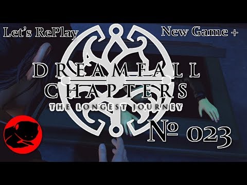 Let's RePlay Dreamfall Chapters № 023 - In den Untergrund