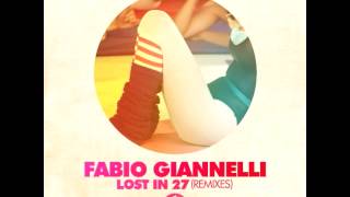 Fabio Giannelli - Lost In 27 (Darius Syrossian Remix)