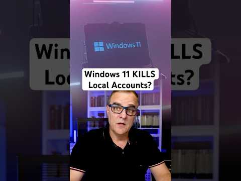 Windows 11 KILLS Local Accounts?