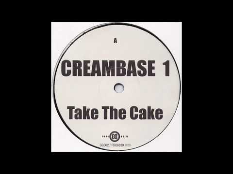 Creambase 1 - Take The Cake (Extended Mix)