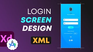 App Login Screen Design XML | Login page UI design - Android Studio & Adobe XD - PART 2