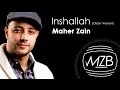 Maher Zain - Inshallah | Lyric Video 