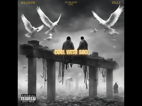 Willzone - COOL WITH GOD Feat Telly (Prod. by 7even)