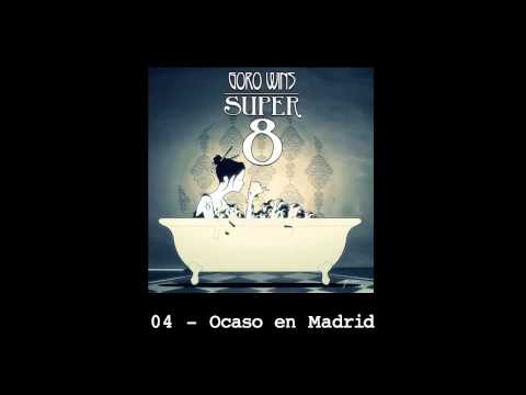 Goro Wins - Super 8 - 04 - Ocaso en Madrid