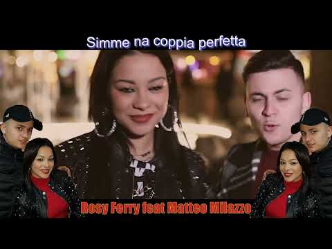 Matteo Milazzo  Ft  Rosy Ferry   Simme na coppia perfetta Ufficiale 2020