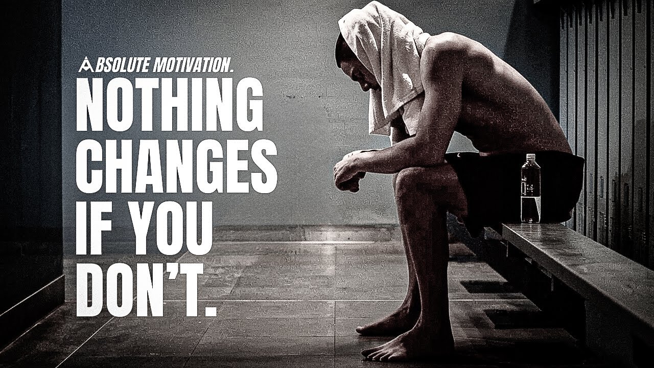 NOTHING CHANGES IF YOU DON'T - 2025 Motivational Video