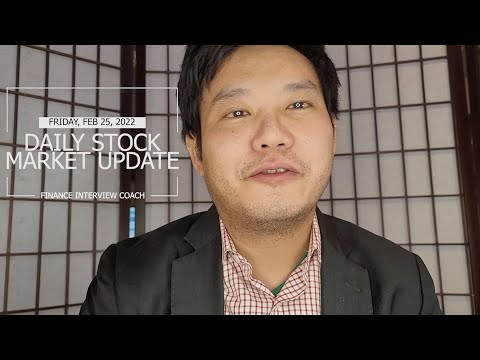 Daily Stock Market Update - Friday, Feb 25, 2022