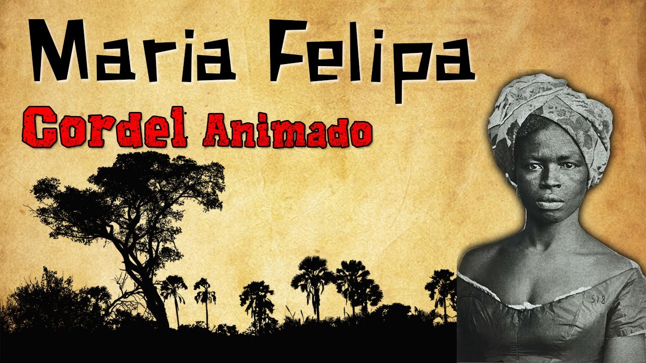 Maria Felipa - Cordel Animado