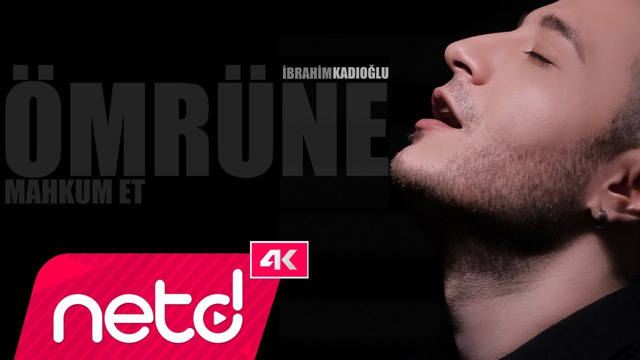 İbrahim Kadıoğlu - Ömrüne Mahkum Et