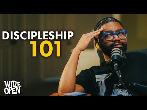 Being A Bad Disciple Ain't Cute - Mentorship, Entitled Mentees, & More | Wide Open #125