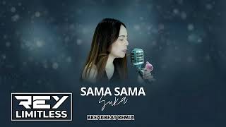 Download lagu Sama Sama Suka [ReyLimitless Breakbeat Remix] mp3