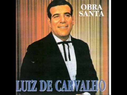 Luiz de Carvalho - Quando Estendeu Sua Mão