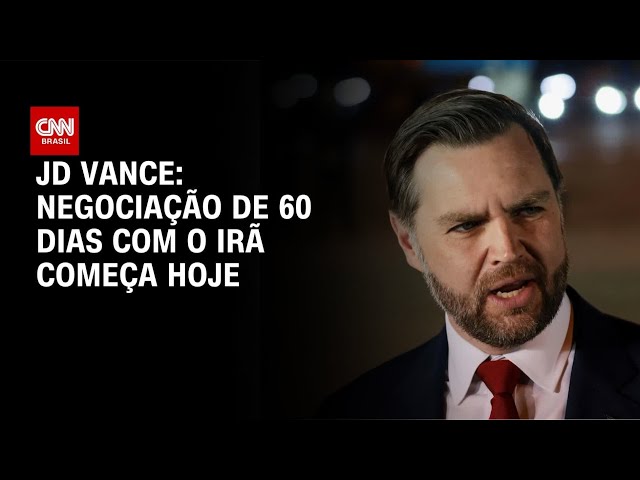 Negociação de 60 dias com Irã começa hoje, diz JD Vance | BASTIDORES CNN