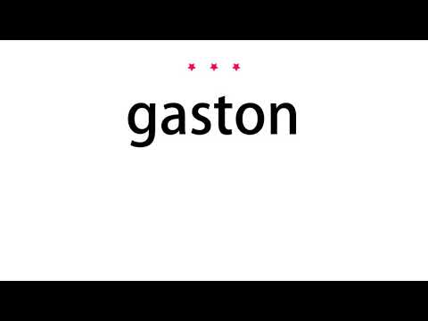 How to pronounce gaston - Vocab Today