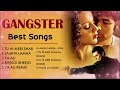 Gangster Movie Songs | Audio Jukebox | Emraan Hashmi, Kangana Ranaut, Shiney Ahuja
