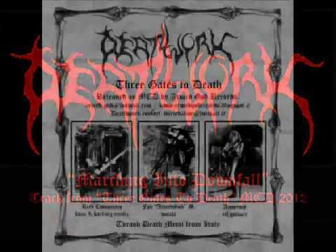 DEATHWORK - Marching Into Downfall