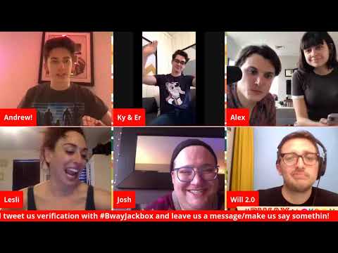 Broadway Jackbox Try #2? - March 17, 2020