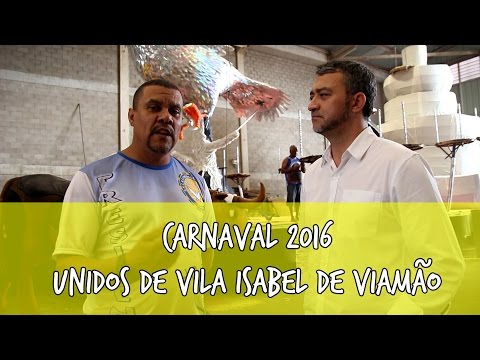 Carnaval 2016 - Unidos de Vila Isabel de Viamão