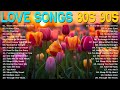 Best Timeless Love Songs 70s 80s 80s💟Best English Love Songs Romatic💟Best Love Songs All Time💟