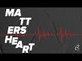 Matters of the Heart - Session 1