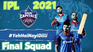 Final Players List of DC | Delhi Capitals | IPL Auction 2021 | Shreyas Iyer, Rishabh Pant | IPL 2021