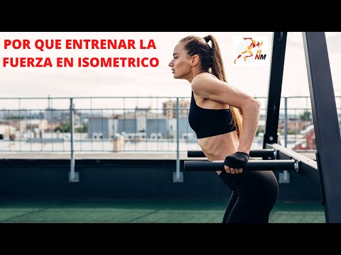 Por qué entrenar la fuerza en isométrico