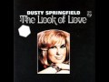 Dusty Springfield - The Look of Love 