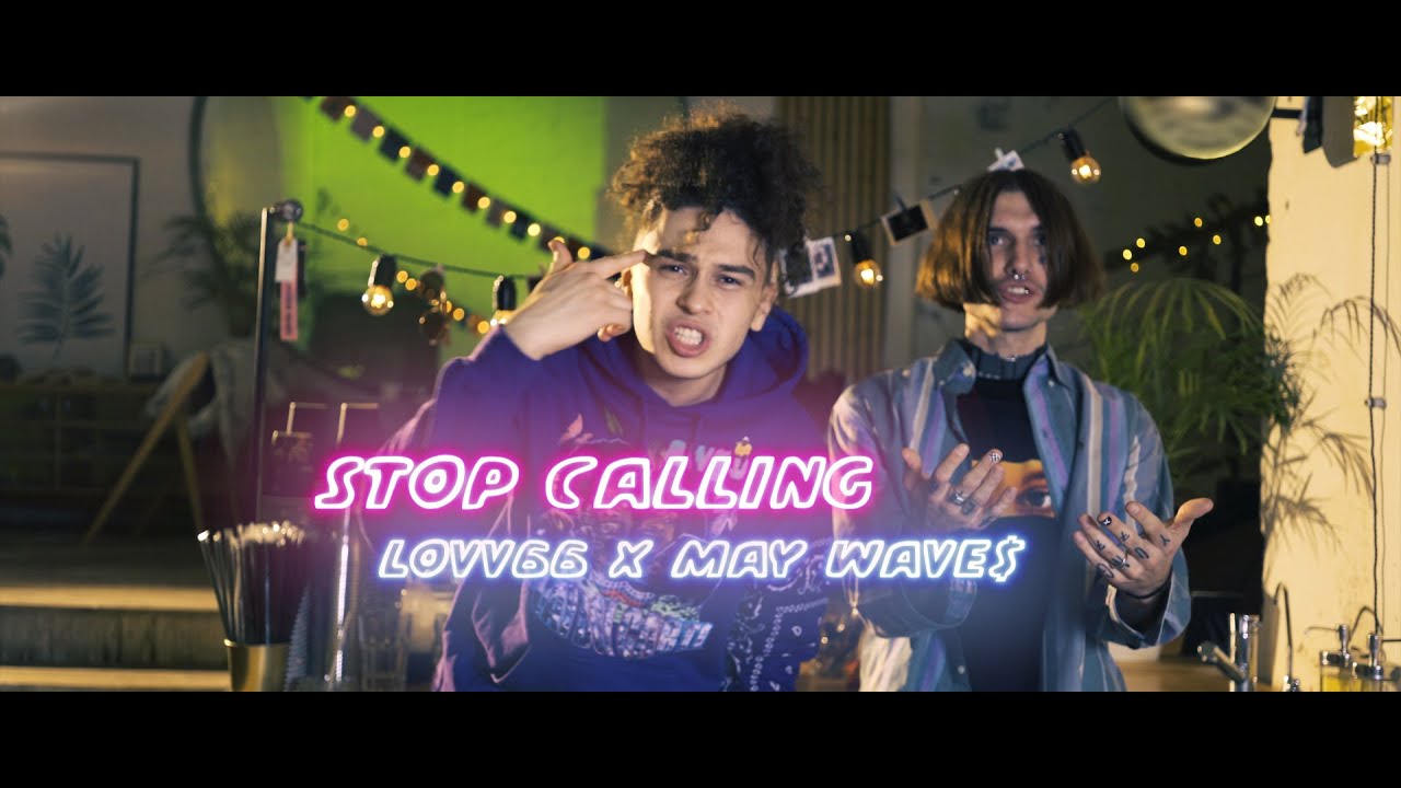 LOVV66 & May Wave$ — Stop Calling
