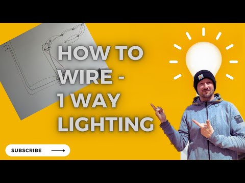 How To Wire A One - Way lighting Circuit  - the old way and the NEW