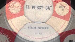 EL PUSSY CAT - ROLAND ALPHONSO