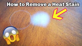 How To Remove a White Heat Stain from a Wood Table