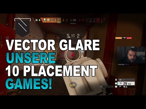 Unsere 10 Placement Games in Vector Glare ! | Rainbow Six Siege