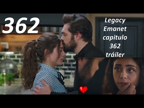 Legacy Emanet capitulo 362 tráiler