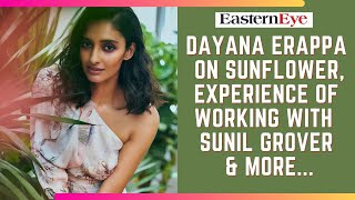 Dayana Erappa talks about Sunflower, her experience of working with Sunil Grover and more video