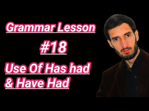 Grammar Lesson 18 | Present Perfect State Verb | Use Of Has Had/Have Had