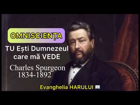 💎OMNISCIENȚA Lui Dumnezeu❗️-Charles H. Spurgeon-*_*