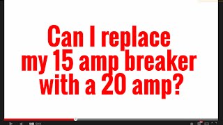Can I replace my 15 amp breaker with a 20 amp?