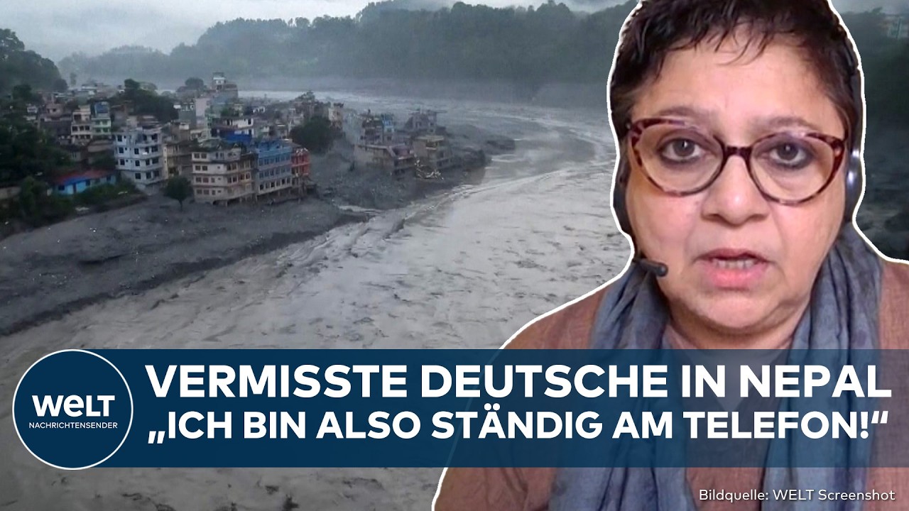 NEPAL: 3000 Vermisste nach Sturzflut! Suche läuft weiter! Zahl der vermissten Deutschen unklar