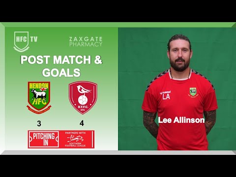 HENDON 3-4 BRACKNELL TOWN - Lee Allinson post match and goal clips - 26 November 2022